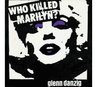 Glenn Danzig - Who Killed Marilyn? [New CD] Reissue