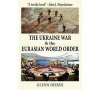 Glenn Diesen Diesen The Ukraine War & the Eurasian World (Paperback) (US IMPORT)
