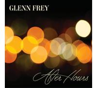 Glenn Frey - After Hours