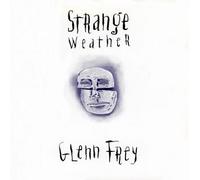 Glenn Frey - Strange Weather +1