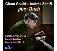 Glenn Gould And Andras Schiff Play Bach