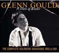 Glenn Gould - Glenn Gould: A State of Wonder - The Complete Goldberg Variations