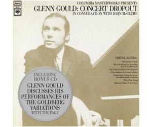 Glenn Gould - Glenn Gould: Concert Dropouts - In Conversation with John McClure
