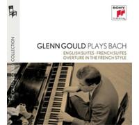 Glenn Gould Glenn Gould Plays Bach: English Suites/French Suites/Overture i (CD)