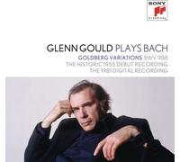 Glenn Gould Plays Bach: Goldberg Variations Bwv 988 - The Historic 1955 Debut Re