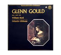 Glenn Gould, William Byrd, Orlando Gibbons - Glenn Gould Plays Music By William Byrd And Orlando Gibbons [Vinyl LP record]
