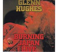 Glenn Hughes - Burning Japan Live