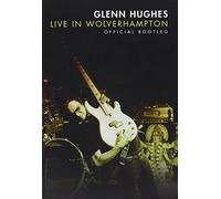 Glenn Hughes - Live In Wolverhampton [DVD] [2012]