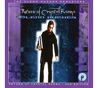 Glenn Hughes - Return Of Crystal Karma (Expanded Edition)
