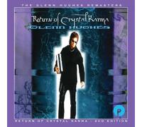 Glenn Hughes - Return Of Crystal Karma (Expanded Edition)