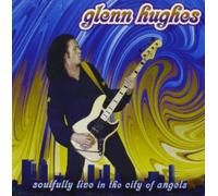 Glenn Hughes - Soulfully Live in the City of Angels