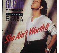 Glenn Medeiros / Bobby Brown - She Aint Worth It - Glenn Medeiros / Bobby Brown 12"
