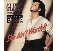 Glenn Medeiros Featuring Bobby Brown - She ain't worth it (feat. Bobby Brown) [VINYL]