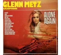 Glenn Metz - Alone Again
