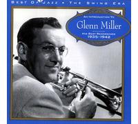 Glenn Miller - An Introduction to...1935