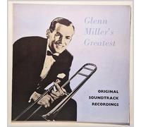 Glenn Miller and His Orchestra - Glenn Miller's Greatest Soundtracks
