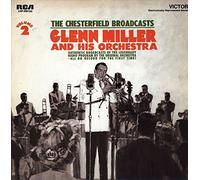 Glenn Miller And His Orchestra - The Chesterfield Broadcasts Volume 2
