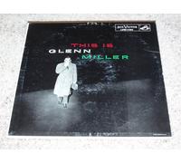Glenn Miller And His Orchestra - This Is Glenn Miller [VINYL]