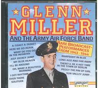 Glenn Miller - Glenn Miller and the Army Air Force Band