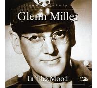 Glenn Miller - in The Mood