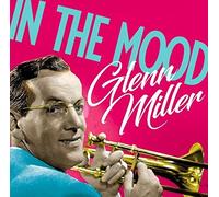 Glenn Miller - In The Mood
