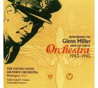 Us Air Force Orchestra - REMEMBERING GLENN MILLER