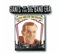 GLENN MILLER ORCHESTRA: GIANTS OF THE BIG BAND ERA - CD SEALED