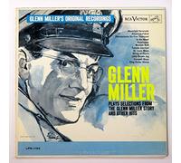 Glenn Miller Plays Selections From "The Glenn Miller Story" And Other Hits