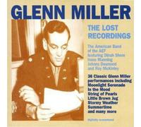 Miller, Glenn - The Lost Recordings