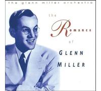 Glenn Miller - The Romance of Glenn Miller