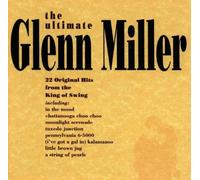 Glenn Miller The Ultimate Glenn Miller (CD) (US IMPORT)