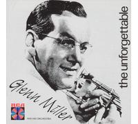 GLENN MILLER - UNFORGETTABLE GLENN MILLER & HIS ORCHESTRA NEW CD