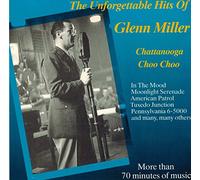 Glenn Miller - Unforgettable hits of
