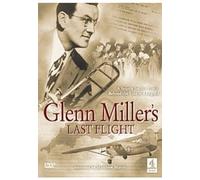 Glenn Miller's Last Flight [DVD]