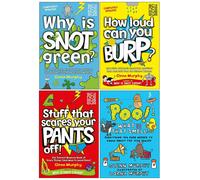 Glenn Murphy Collection 4 Books Set (Why is Snot Green?, Stuff That Scares Your Pants Off!, How Loud Can You Burp?, Poo! What IS That Smell?)