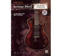 Glenn Riley's Serious Shred -- Essential Techniques: Book & DVD (Serious Shred) (Paperback) - Common