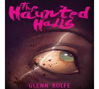 Glenn Rolfe The Haunted Halls Paperback Book Glenn Rolfe Multicolor