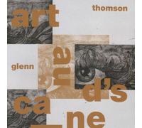 Glenn THOMSON - Artaud's Cane