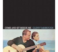 Glenn Yarbrough - Come and Sit Beside Me