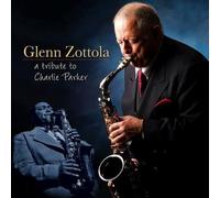 Zottola, Glenn - A Tribute to Charlie..