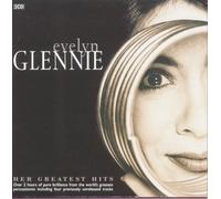 Glennie, Evelyn - Evelyn Glennie: Her Greatest Hits