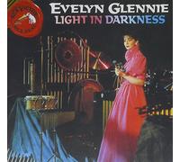 Glennie, Evelyn - Light in Darkness