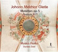 Gletle / Musica Fior - Johann Melchior Gletle: Motets, Op. 5 [New CD]