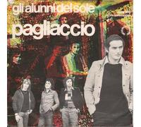 Gli Alunni Del Sole - Pagliaccio / I Mendicanti Dell'Amore [7-inch Record]