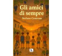 Gli amici di sempre