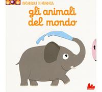 Gli animali del mondo. Scorri e gioca