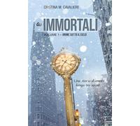 Gli Immortali Vol. 1: Anime sotto il cielo