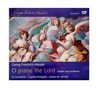 Deckert/Vitzthum/Wagner/Hamann/Capella Principale - Handel: Psalms & Anthems, O Praise The Lord