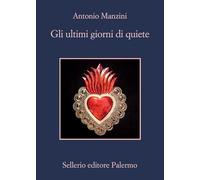 Gli ultimi giorni di quiete