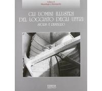 Gli uomini illustri del Loggiato degli Uffizi. Storia e restauro.
